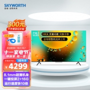 今晚22点，全面屏4K超清，防蓝光防抖：75英寸 创维 液晶电视75A3 2+16G