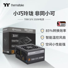 Thermaltake（Tt）额定350W TRM SFX 350 电脑电源（智能温控风扇/主动PFC/小尺寸/无转接架）